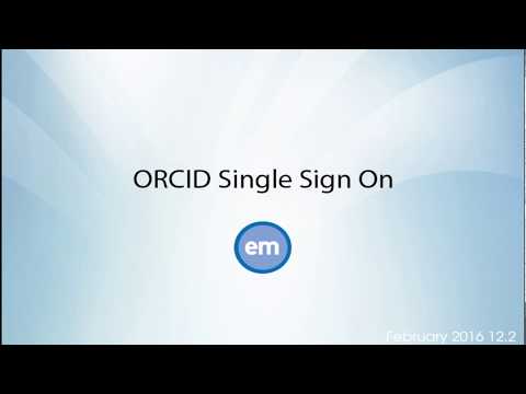 How can I use my ORCID credentials to sign on to Editorial Manager?