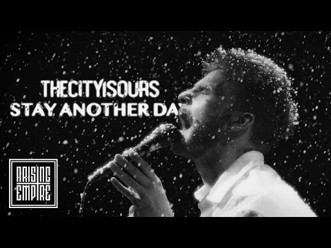 THECITYISOURS - Stay Another Day (OFFICIAL VIDEO)