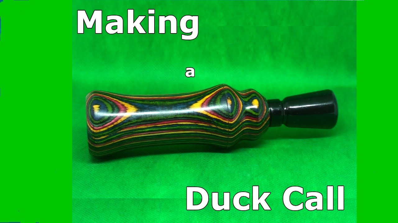 Making a Duck Call YouTube
