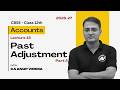 Past Adjustments Part 2 | Class 12 Accountancy Chapter 1 | Partnership Fundamentals | CBSE 2027