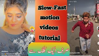 How to make slow motion video through single click | 100% working 