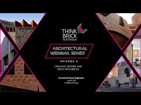 Think Brick Architectural Webinar Ep 4: Creating Texture and Depth with Bricks