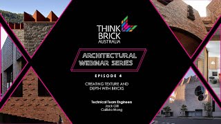 Think Brick Architectural Webinar Ep 4: Creating Texture and Depth with Bricks by Think Brick Australia 80 views 1 year ago 59 minutes