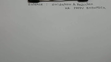 Redox, Oxidation method balance,Part:03,Mr.Pappu Bhowmick