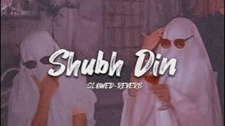 Shubh Din lofi | SLOWED - REVERB | Ringtone Beast