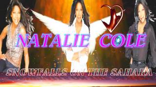 NATALIE COLE (SNOWFALLS ON THE SAHARA) BY JAZZKAT GROOVES