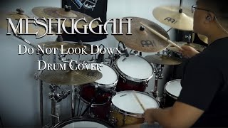 Meshuggah 'Do Not Look Down' DRUM COVER (2021) | Michael Dy