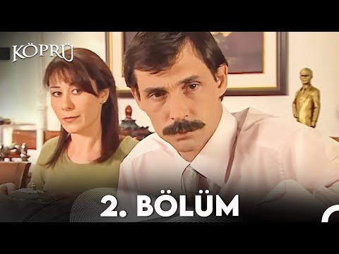 Köprü 2. Bölüm