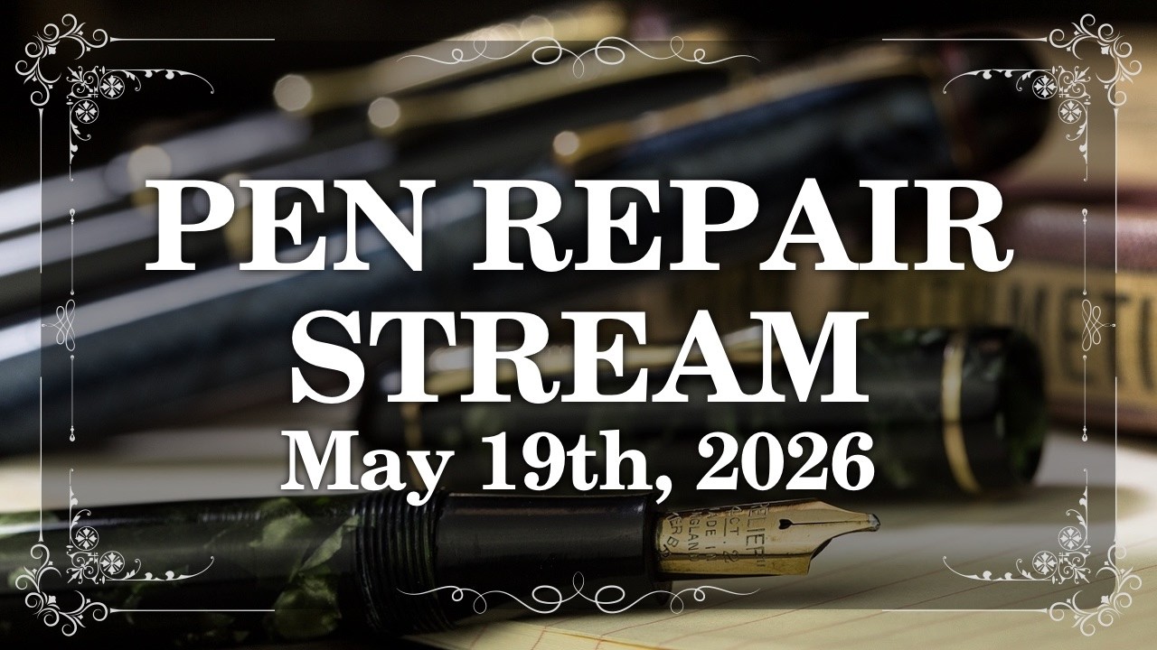 古びたペン✒️ Vintage Pen Repair - May 19th, 2026 - YouTube
