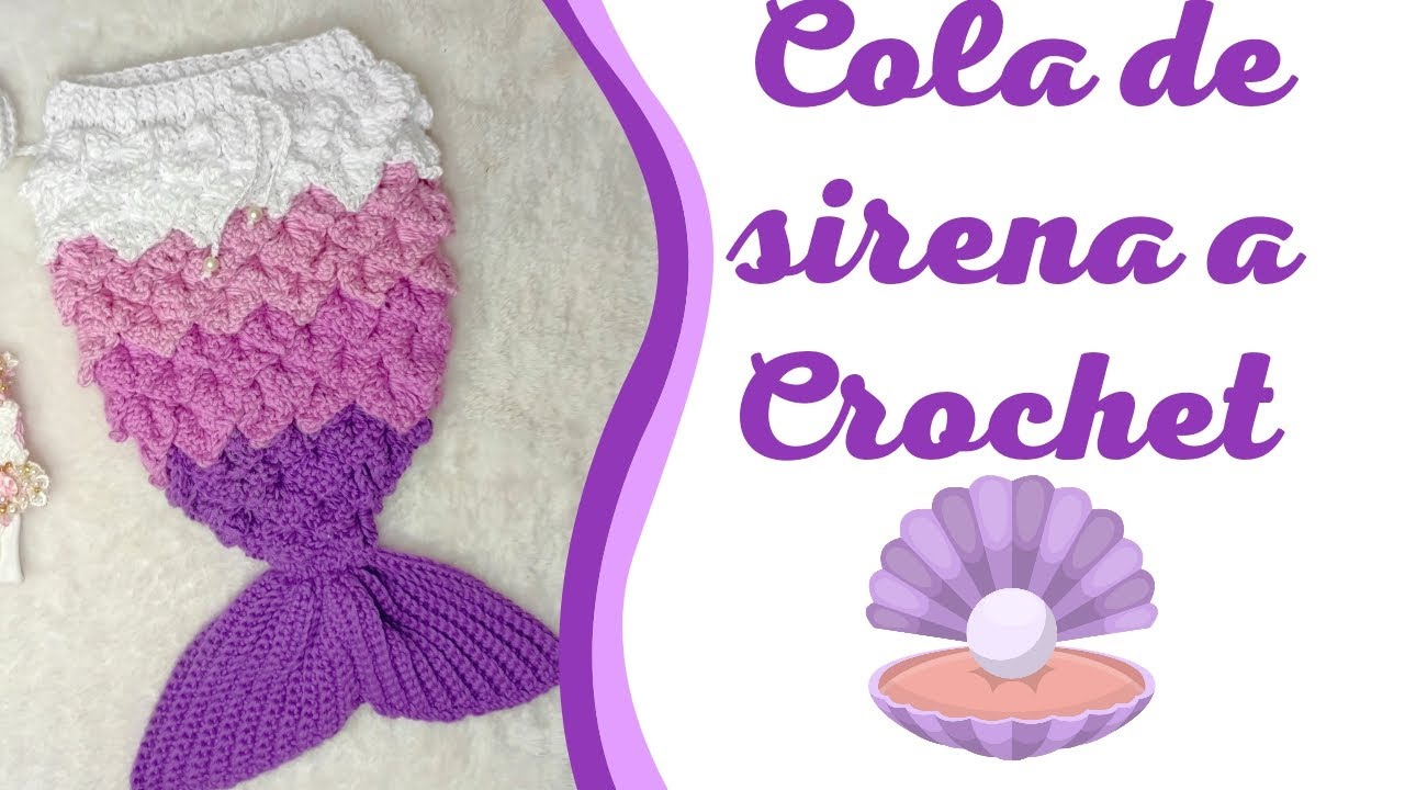 Cola de sirena tejida a crochet para bebe paso a paso a crochet 0-3 meses