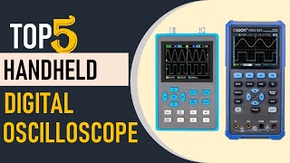 Top 5 Best Handheld Oscilloscopes in 2024 | Handheld Digital Oscilloscope