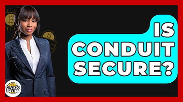 Is Conduit Secure? - CryptoBasics360.com