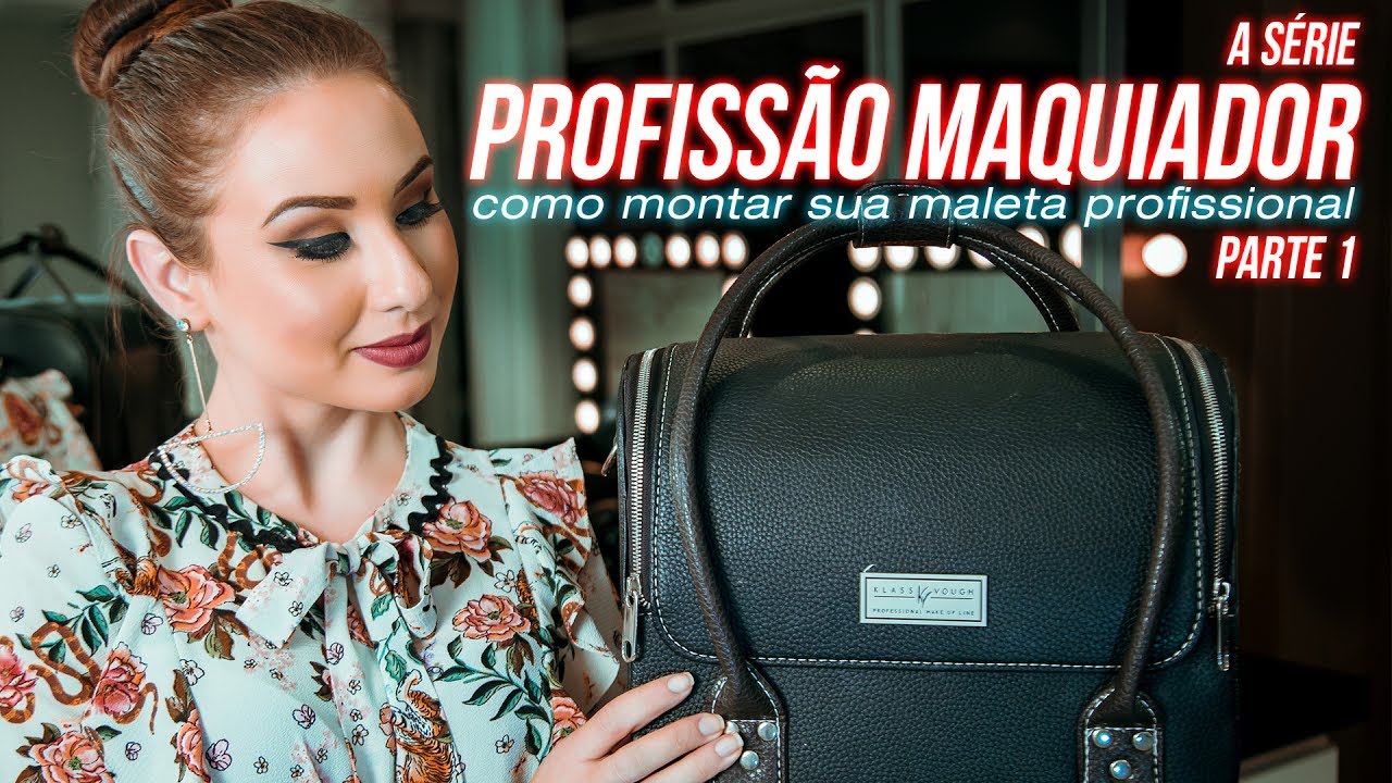 PROFISSÃO MAQUIADOR - A Série: Como Montar sua MALETA PROFISSIONAL - Parte 1