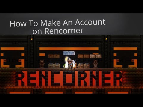 How To make an account on Rencorner Terraria