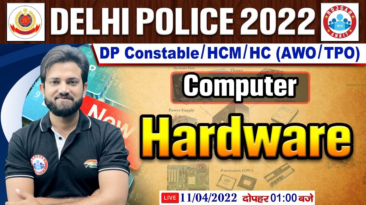 Computer : Hardware | Hardware Computer #6 | Delhi Police 2022, DP Computer Classes By Naveen Sir