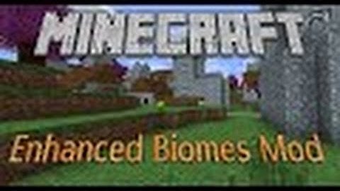 Minecraft Enhanced Biomes Mod Review | Minecraft 1.7.2-1.7.10