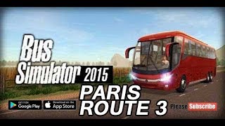 Bus Simulator 2015 PARIS ROUTE 3 screenshot 5