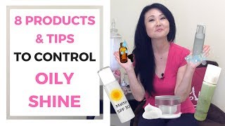 8 Products and Tips to Control Oily Shine