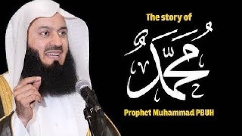 NEW  The Story of Prophet Muhammad (ﷺ) - Mufti Menk