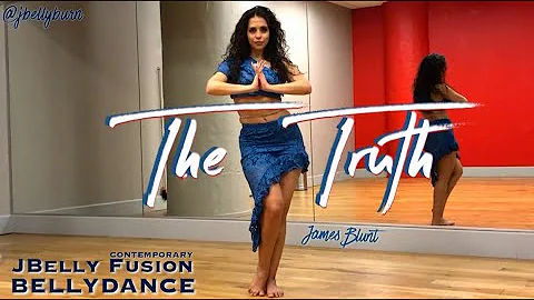 "The Truth" - James Blunt | Contemporary JBelly Fusion by Janelle @JBELLYBURN