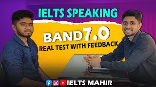 IELTS Speaking Test - Band 7 with Real Exam and Feedback | IELTS Mahir |