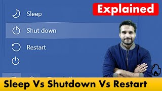 🔥 Shutdown Vs Restart Vs Sleep | Explained