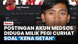 Curhatan Akun Medsos Diduga Milik Pegi DPO Vina Cirebon yang Ditangkap, Sebut soal 'Kena Getahnya'