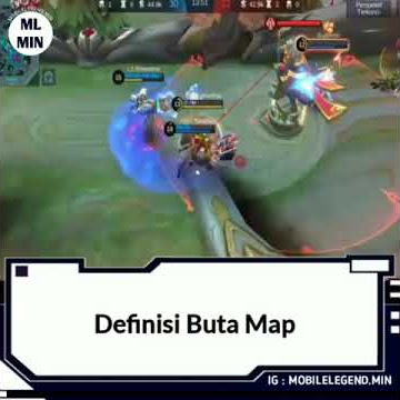 DEFINISI BUTA MAP🔥| STORY WA ML