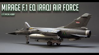 DASSAULT MIRAGE F.1 EQ IRAQI AIR FORCE 1:72 SPECIALHOBBY Full Video Build