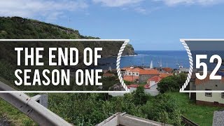 Sailing Around The World - The End Of Season One - Living with the tide  - Ep 52