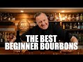 Best 5 bourbons for beginners