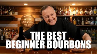 BEST 5 Bourbons for BEGINNERS