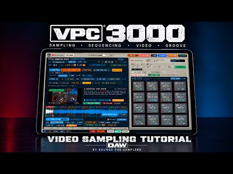 VPC3000 — VIDEO SAMPLING TUTORIAL -  VPC3000 — VIDEO SAMPLING TUTORIAL