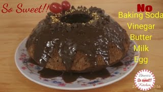 Eggless Chocolate Cake | Rakhi Special Series Part-1 | So Sweet Kitchen!!