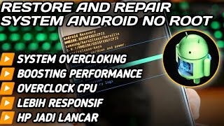 Restore System Apps Android And Repair Performance Gaming No Lag screenshot 4