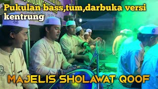 Pukulan Bass,tam,darbuka,hadrah versi kentrung || Sholawat Qoof Bondowoso || MD2 PROJECT