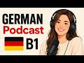 Talking about my Daily Routine (B1) | German Podcast for Beginners | Ep.5
