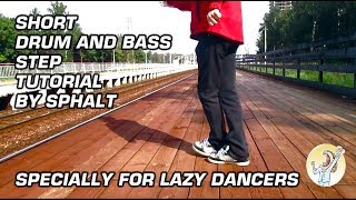 Drum and Bass Dance XOuting (DnB Step XTechnic) Tutorial | Sphalt