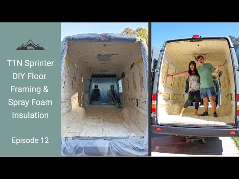 Van Build Episode 12! Framing the Floor and Installing Spray Foam ...