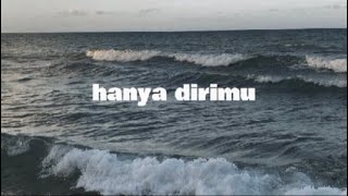 Hanya Dirimu (Riri)