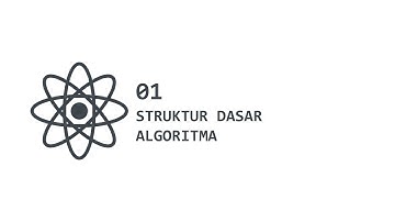#01 Struktur Dasar Algoritma | Metode Numerik dan Komputasi Sains