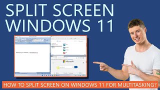 how to split screen on windows 11 with examples