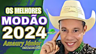 OS MELHORES MODÃO - AMAURY JÚNIOR O FERA DO BAILÃO (2024)