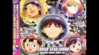 Crush Gear Turbo OST - Atsuki Faito