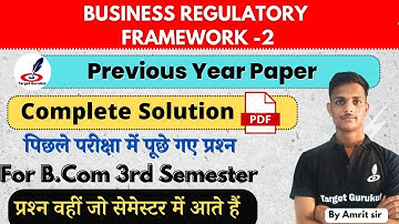 Business Regulatory Framework 2nd | Previous year question paper Solution | DDU B.Com 3rd Semester