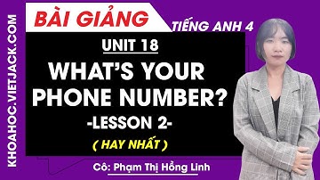 Tiếng Anh lớp 4 - Unit 18 What