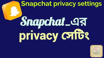 How to use privacy settings on snapchat for beginners | Snapchat Tips || Helpline HKFY