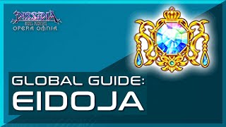 Dissidia Final Fantasy: Opera Omnia - Global Eidoja Guide
