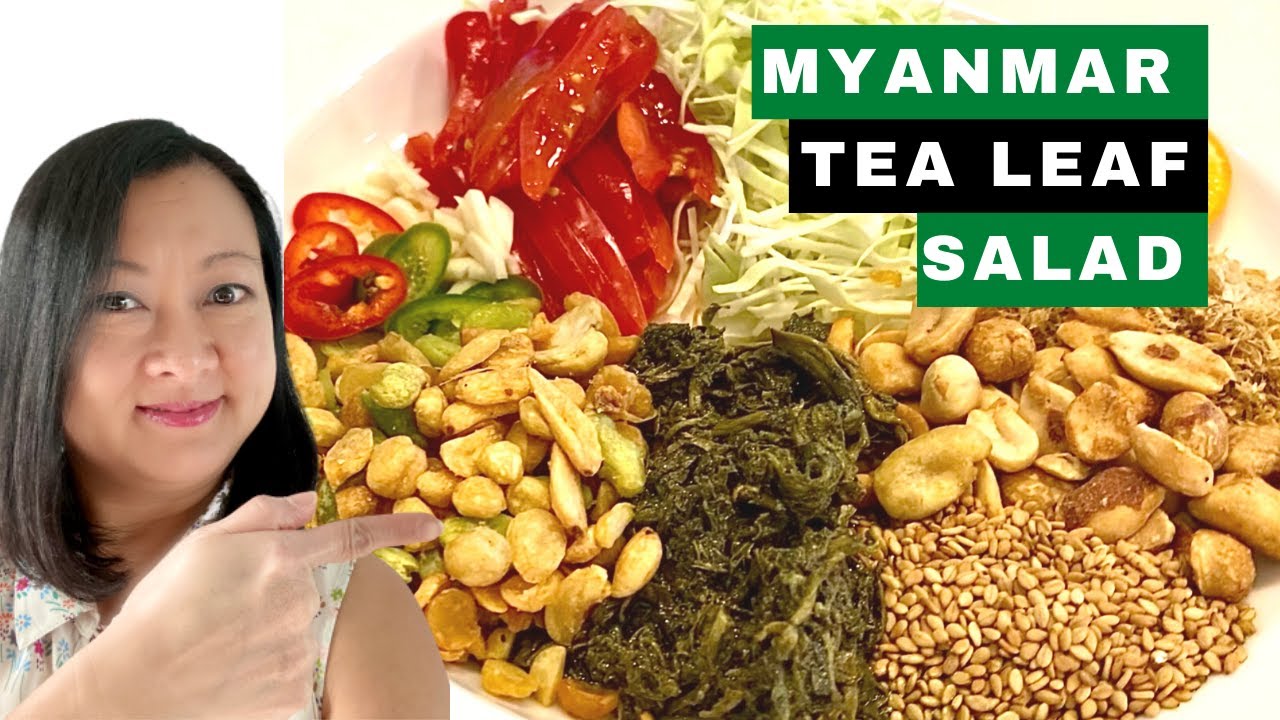 Myanmar Tea Leaf Salad  Lahpet Thoke  