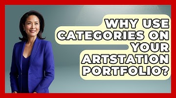 Why Use Categories On Your Artstation Portfolio? - The Virtual Art Desk